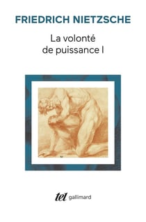 La volonté de puissance Tome 1