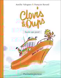 Clovis et Oups, 4 : Sauve qui peut ! (Tome 4)
