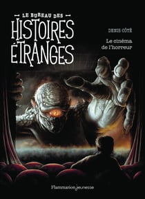 Le bureau des histoires étranges : Le cinéma de l'horreur