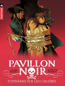 Pavillon noir Tome 7 : tonnerre sur les caraïbes