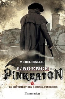 L'agence Pinkerton Tome 1 : le châtiment des hommes-tonnerres