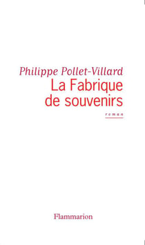 La fabrique de souvenirs