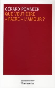 Que veut dire faire l'amour ?