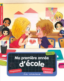 Ma première année d'ecole t.5 - les amoureux