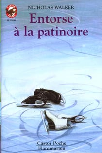 Entorse a la patinoire - - vivre aujourd'hui, des 11/12 ans