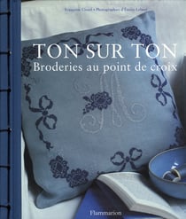 Ton sur ton - broderies au point de croix