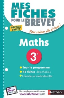 MES FICHES ABC DU BREVET Tome 2 : mathématiques : 3e (édition 2017)