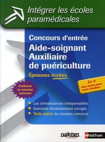Concours d'entrée aide-soignant, auxiliaire de puériculture - épreuves écrites