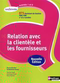 Activites 1 et 2 relation avec la clientele et les fournisseurs bts (les activites) eleve 2012