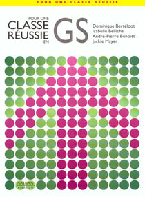 Pour une classe reussie - en gs