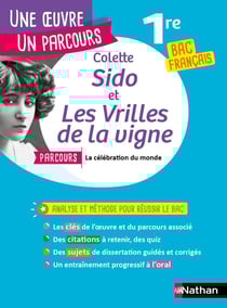 Sido et les vrilles de la vigne - 1re - bac français (édition 2023)