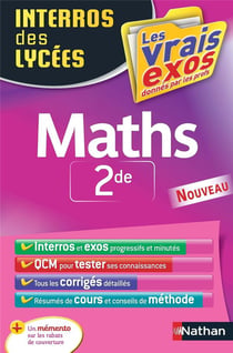 Interros des lycées Tome 10 : mathématiques - 2de (édition 2017)