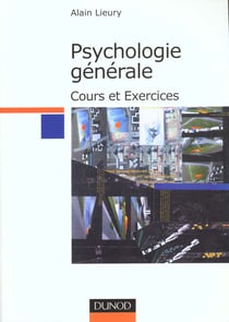 Manuel de psychologie generale - couts et exercices corriges