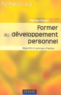 Former au developpement personnel - objectifs et principes d'action