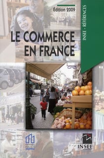 Le commerce en france (édition 2009)