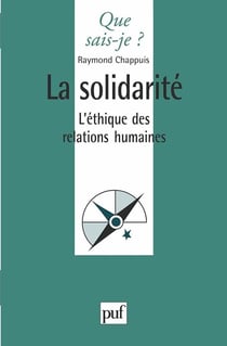 La solidarité - l'éthique des relations humaines