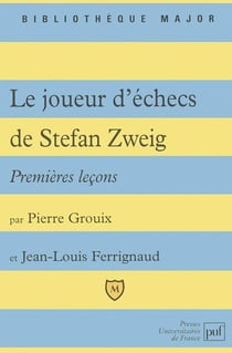 Premières leçons sur le joueur d'échecs de Stefan Zweig