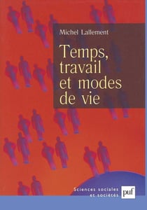 Temps, travail et modes de vie