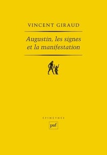 Augustin, les signes et la manifestation
