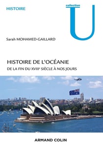 Histoire de l'Océanie - de la fin du XVIIIe siècle à nos jours