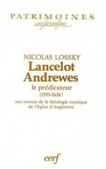 Lancelot Andrewes - Le prédicateur