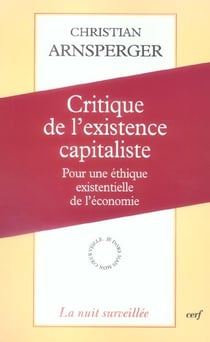 Critique de l'existence capitaliste