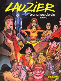 Tranches de vie t.3