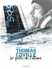 Thomas Coville - la quête de l'ultime