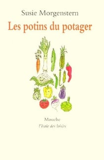 Potins du potager (Les)