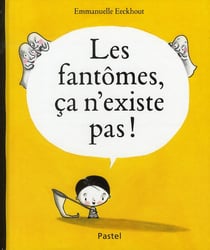 Fantomes ca n existe pas (Les)
