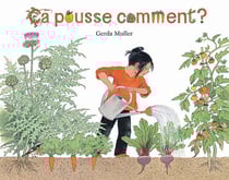 Ça pousse comment ?