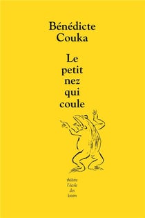 le petit nez qui coule