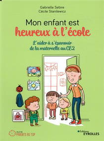 Mon enfant est heureux à l'école