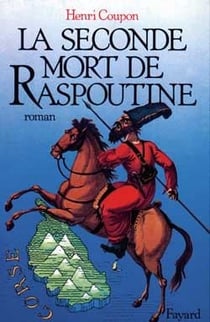 La Seconde Mort de Raspoutine