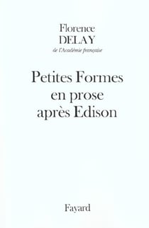 Petites formes en proses après Edison