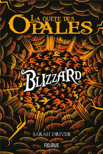 La quête des opales Tome 2 : blizzard