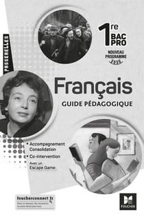 Passerelles : français - 1re bac pro - guide pédagogique