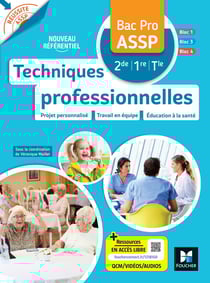 Réussite ASSP : techniques professionnelles - bac pro ASSP - livre élève