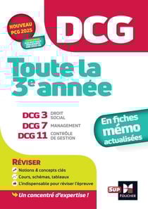 DCG : Toute la 3e année du DCG 3, 7, 11 en fiches - Révision (édition 2024/2025)