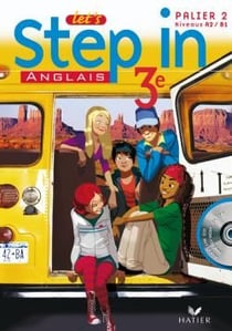 Let's step in anglais 3e ed 2009 - manuel de l'eleve + cd audio-rom