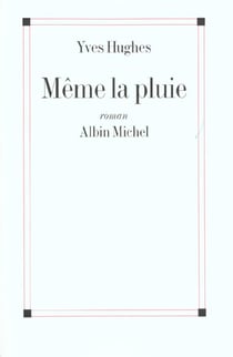 Meme la pluie