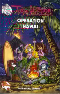 Les Téa sisters Tome 15 : opération Hawaï
