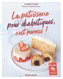 La pâtisserie pour diabétiques, c'est permis ! (édition 2023)