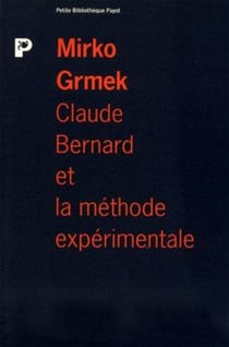 Claude bernard et la méthode expérimentale