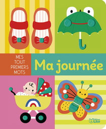 Mes tout premiers mots : Ma journée