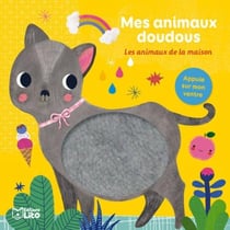 Mes animaux doudous : les animaux de la maison