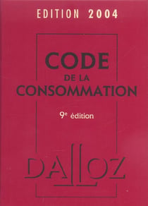 Code de la consommation 2004 (9e edition)