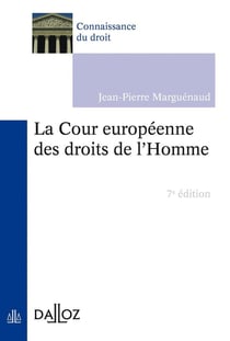 La Cour européenne des droits de l'Homme (7e édition)