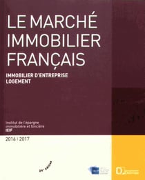 LE MARCHE IMMOBILIER FRANCAIS 2017