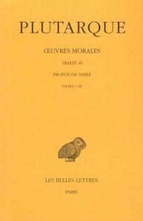Oeuvres morales Tome 9 - 1ère partie